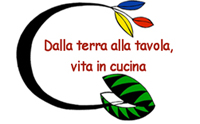 Dalla terra alla tavola, vita in cucina